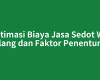 Estimasi Biaya Jasa Sedot WC Calang dan Faktor Penentunya