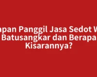 Kapan Panggil Jasa Sedot WC Batusangkar dan Berapa Kisarannya?