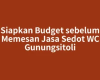 Siapkan Budget sebelum Memesan Jasa Sedot WC Gunungsitoli