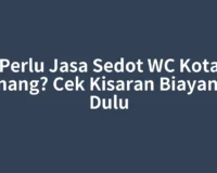 Perlu Jasa Sedot WC Kota Pinang? Cek Kisaran Biayanya Dulu