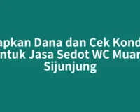 Siapkan Dana dan Cek Kondisi untuk Jasa Sedot WC Muaro Sijunjung