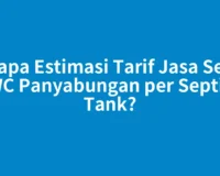 Berapa Estimasi Tarif Jasa Sedot WC Panyabungan per Septic Tank?