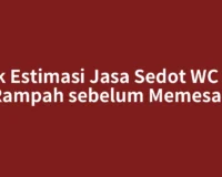 Cek Estimasi Jasa Sedot WC Sei Rampah sebelum Memesan