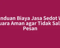 Panduan Biaya Jasa Sedot WC Muara Aman agar Tidak Salah Pesan