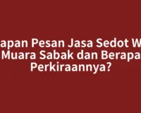 Kapan Pesan Jasa Sedot WC Muara Sabak dan Berapa Perkiraannya?